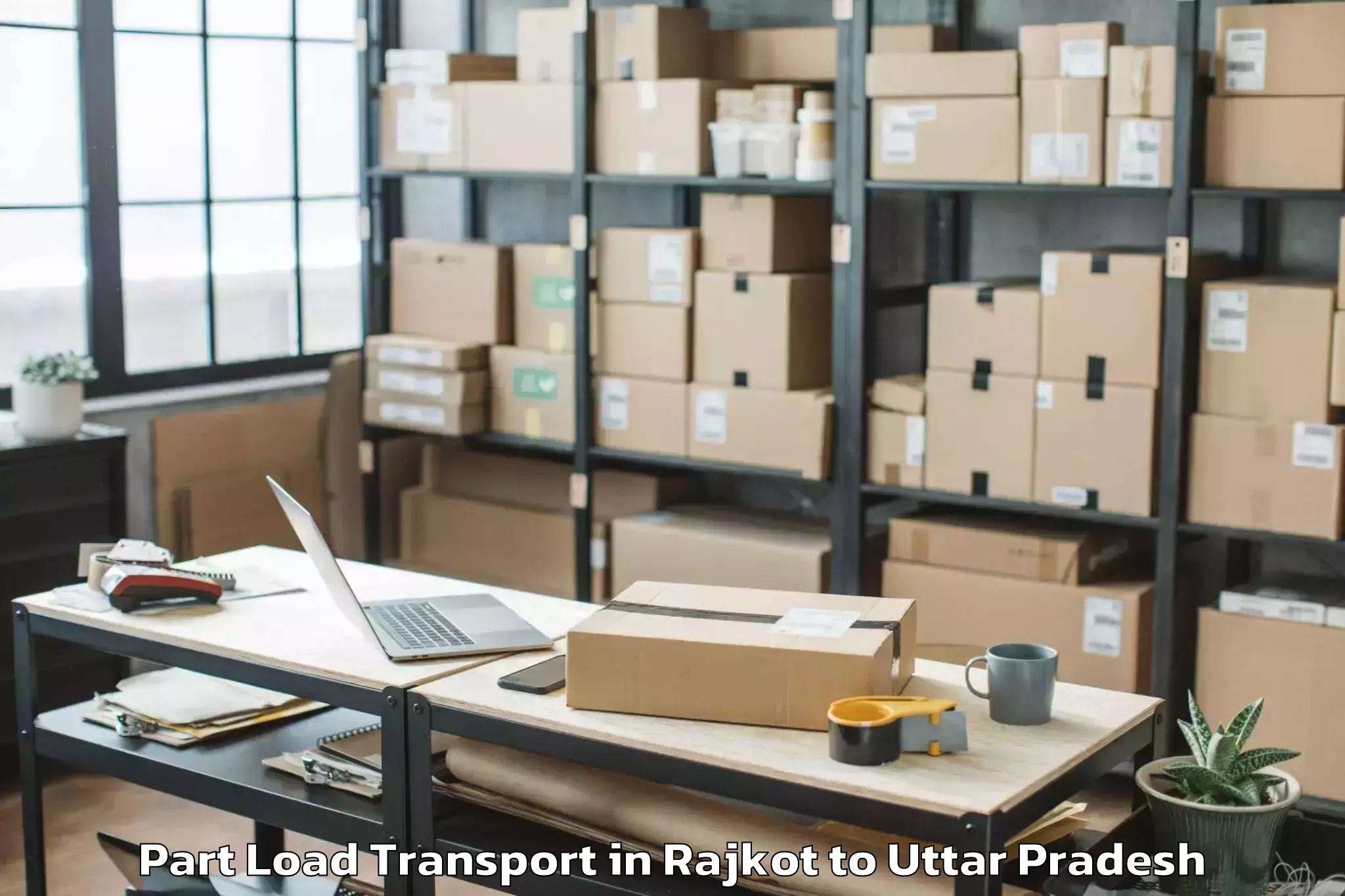 Hassle-Free Rajkot to Uttar Pradesh University Of Me Part Load Transport